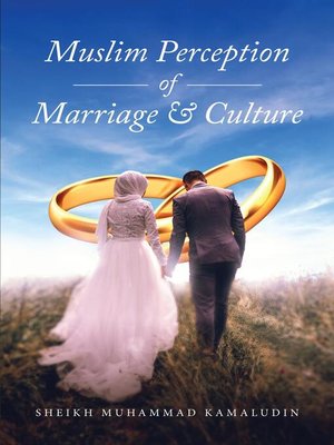 cover image of Muslim Perception of Marriage and Culture